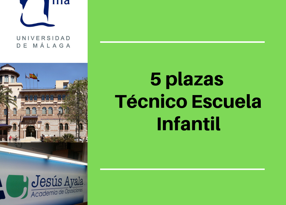 Preparación segundo examen Técnico Escuelas Infantiles UMA