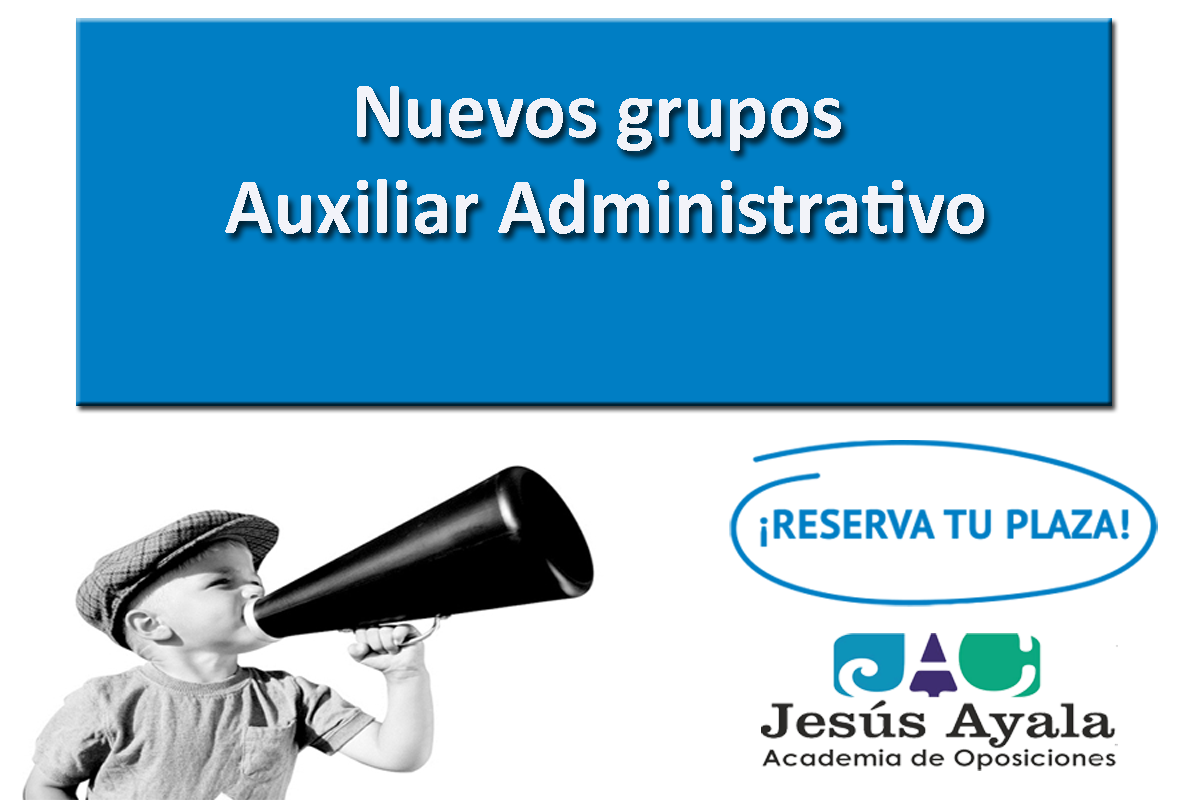 nuevos grupos auxiliar administrativo