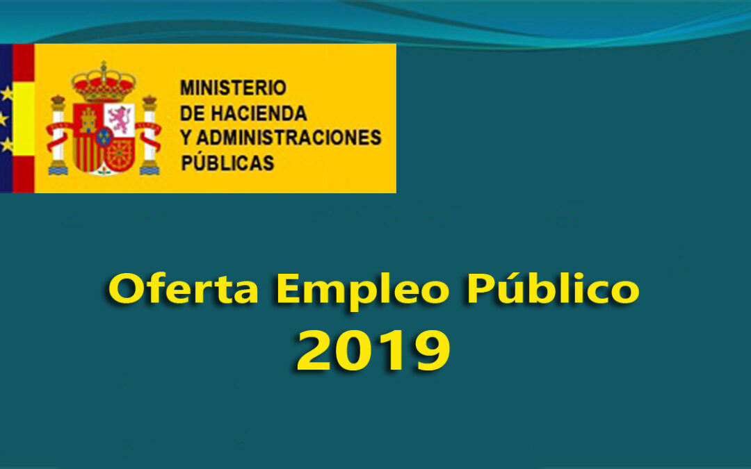 Se aprueba la Oferta de Empleo Público 2019 con casi 34.000 plazas