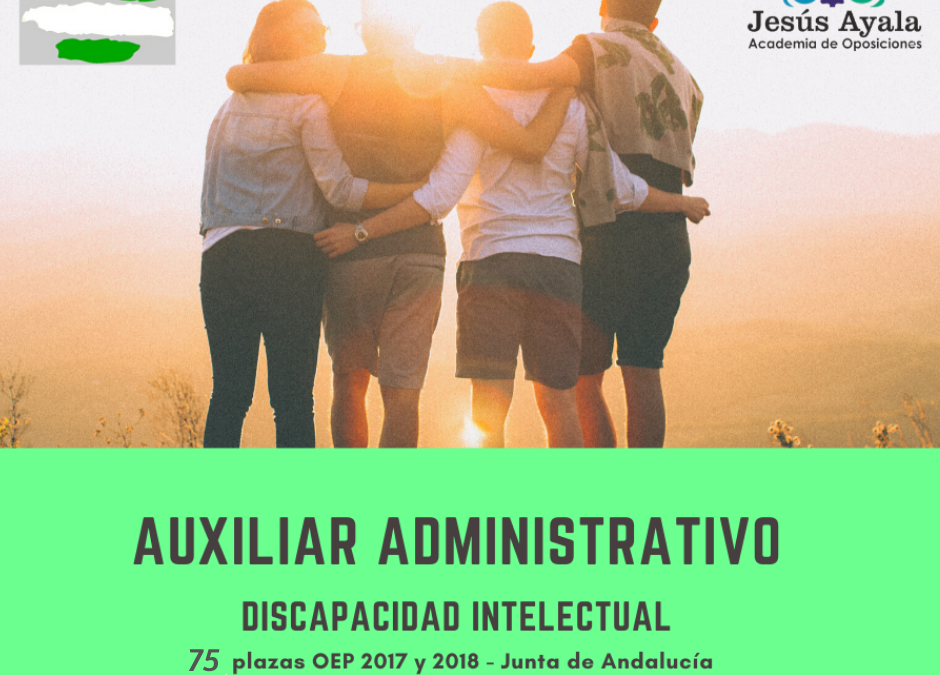 Fecha examen Auxiliar Administrativo (Discapacidad Intelectual – Junta Andalucía)