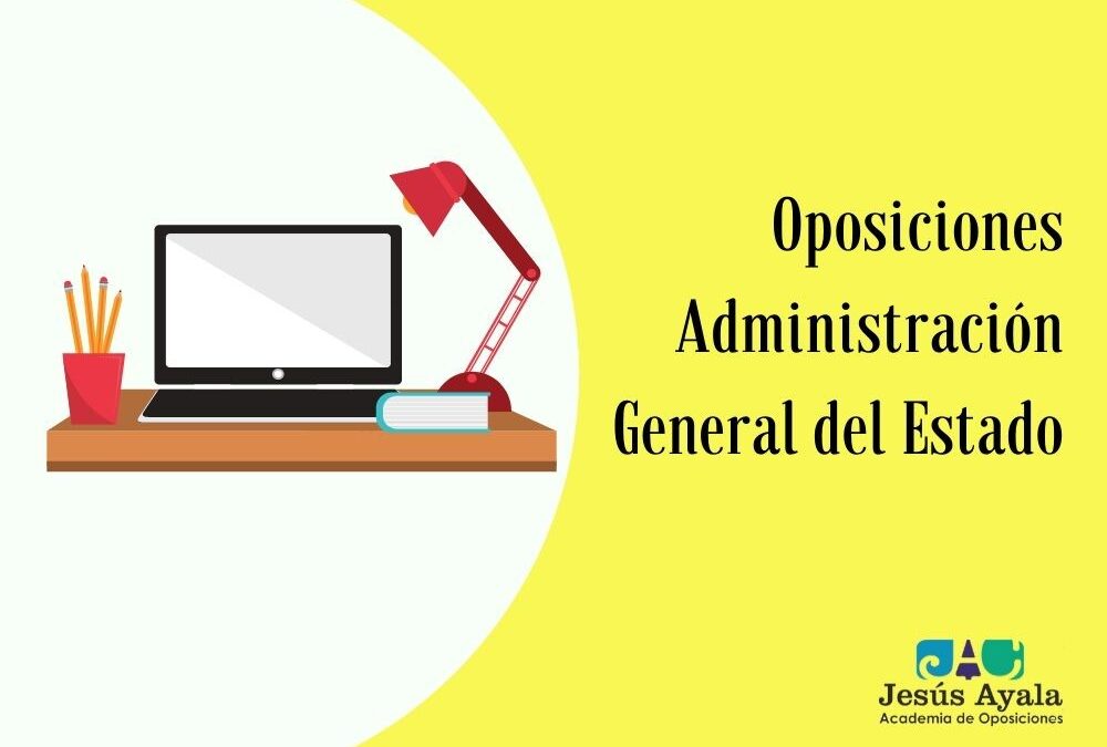 ¿Que oposiciones se esperan de la Administración General del Estado?