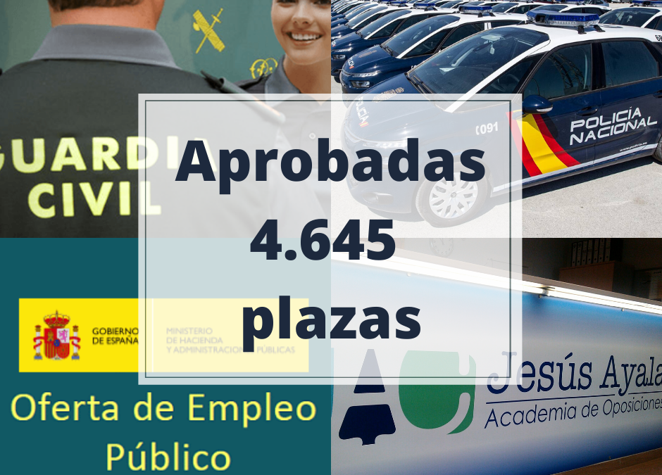 Aprobadas 4.645 plazas Policía Nacional y Guardia Civil