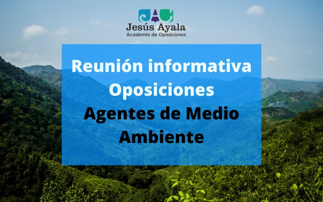 Charla informativa oposiciones Agentes Medio Ambiente
