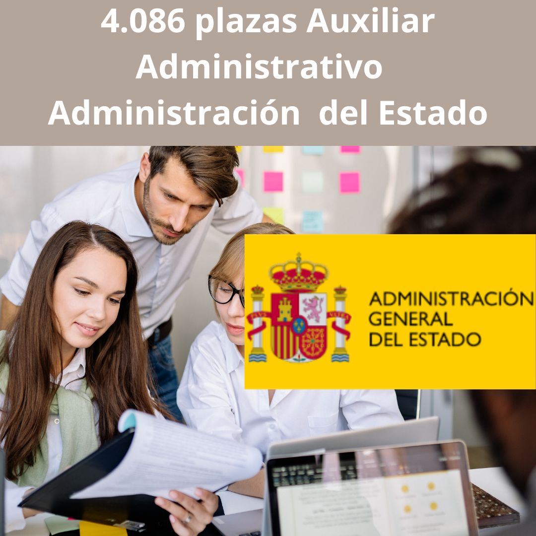 4.086 plazas de Auxiliar Administrativo de la Administración del Estado