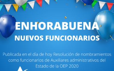 ¡Enhorabuena nuevos funcionarios de Auxiliar Administrativo del Estado!