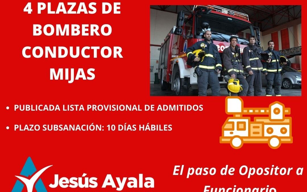 Publicada la Lista Provisional de Admitidos de 4 Plazas de Bombero-Conductor en Mijas ( Málaga)