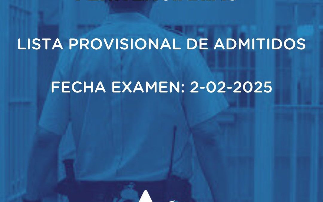 Lista de admitidos y excluidos para el ingreso en el Cuerpo de Ayudantes de Instituciones Penitenciarias