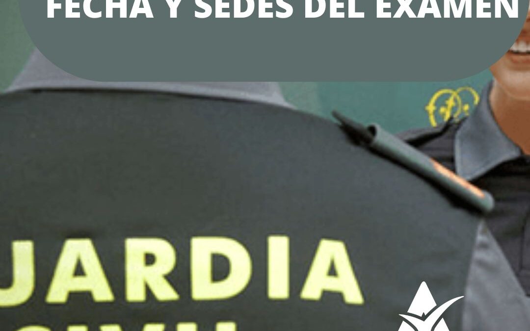 Publicada la Lista de admitidos y la fecha de examen de las pruebas selectivas a la Guardia Civil