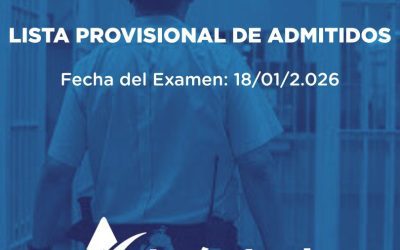 Lista de admitidos y fecha del primer examen de las oposiciones para Ayudantes de Instituciones Penitenciarias