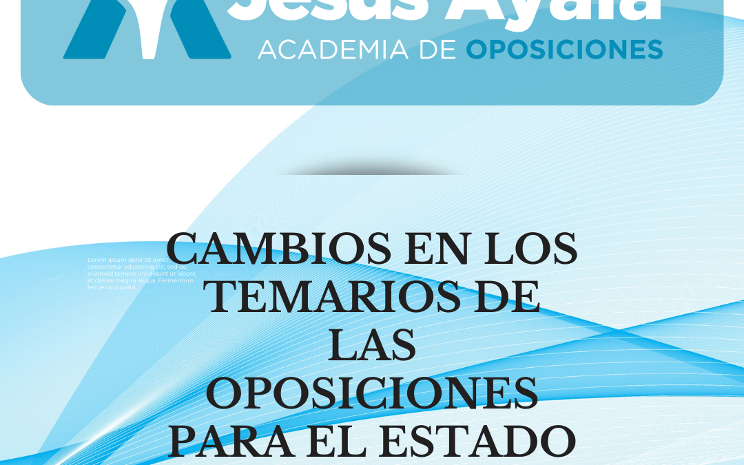 CAMBIOS EN TEMARIOS DEL ESTADO